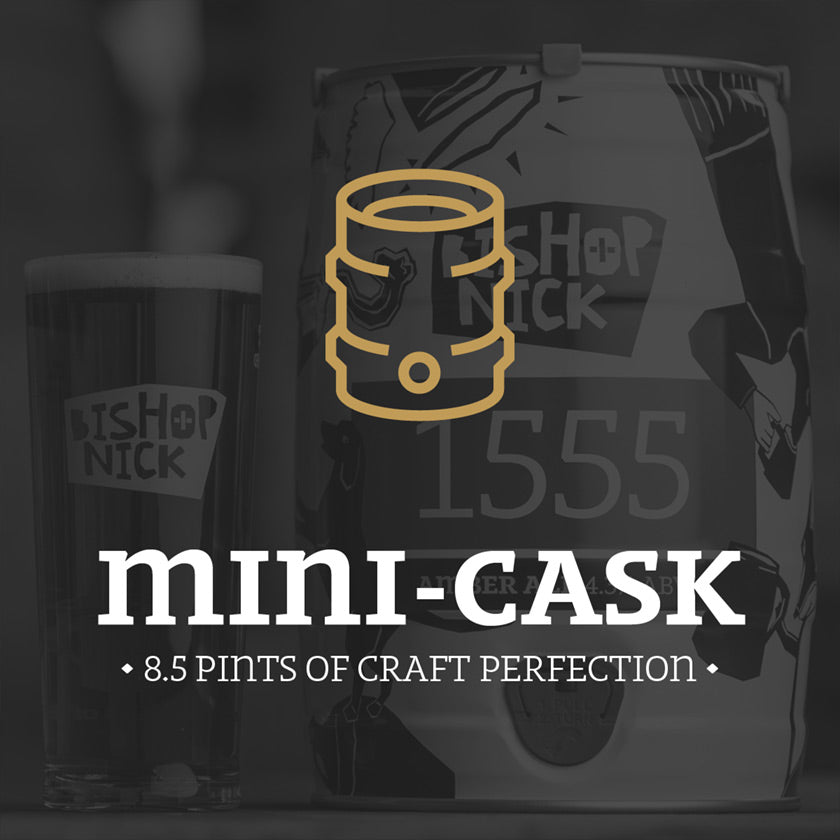 Our Range of Mini-Casks from Bishop Nick Brewery
