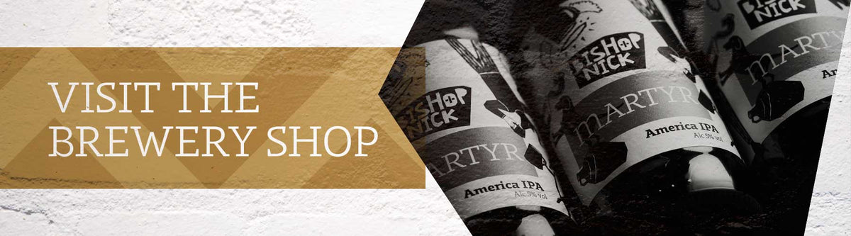 Visit the Bishop Nick Brewery Shop